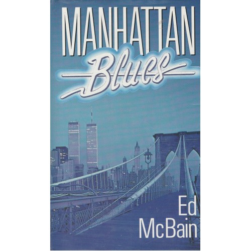 Manhattan Blues  Ed McBain
